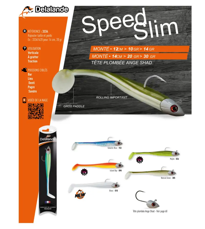 Delalande SPEED SLIM MONTATO|Shad - Coda a Paletta